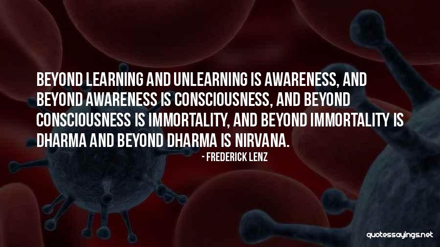 Unlearning Quotes By Frederick Lenz