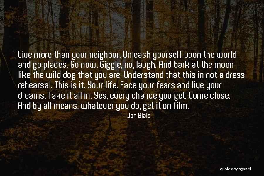 Unleash Your Quotes By Jon Blais Unleash Your Quotes By Jon Blais