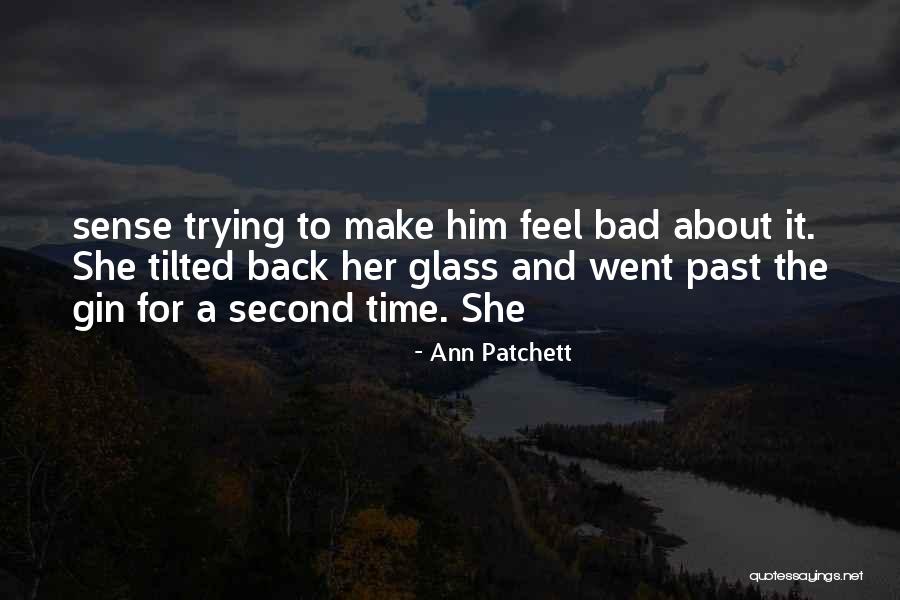 Unleash Your True Potential Quotes By Ann Patchett Unleash Your True Potential Quotes By Ann Patchett