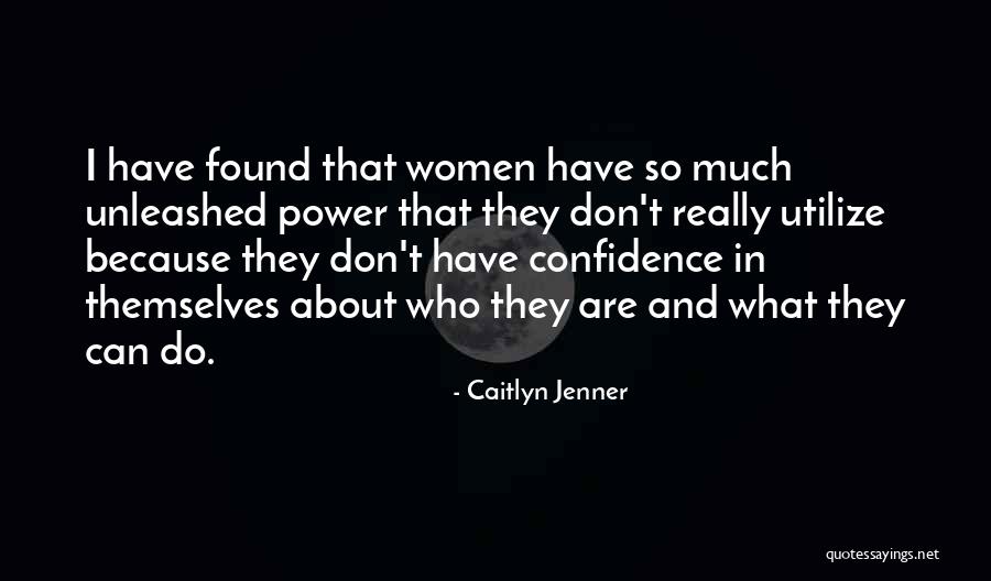 Unleashed Quotes By Caitlyn Jenner