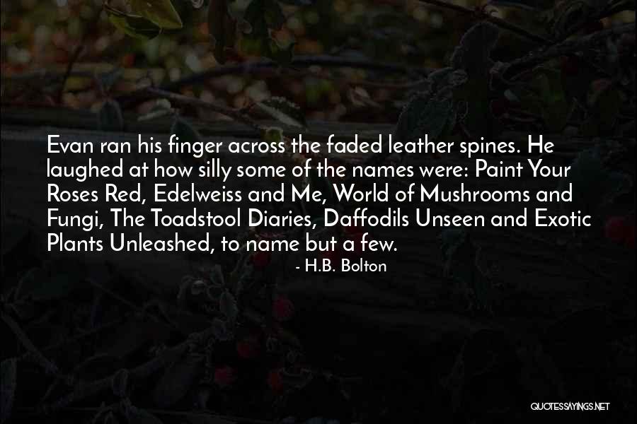 Unleashed Quotes By H.B. Bolton