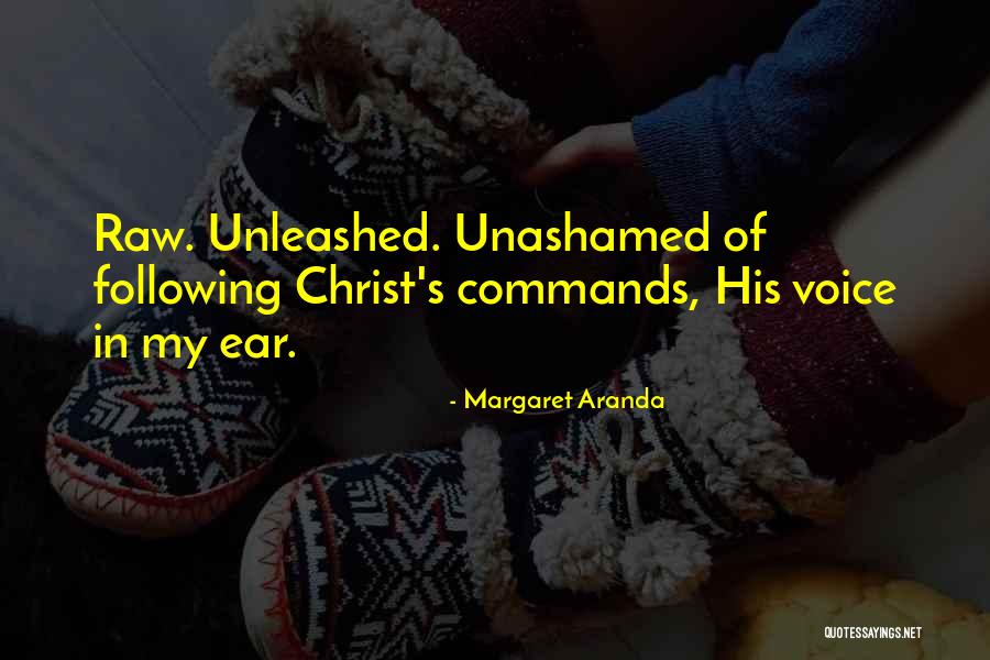 Unleashed Quotes By Margaret Aranda