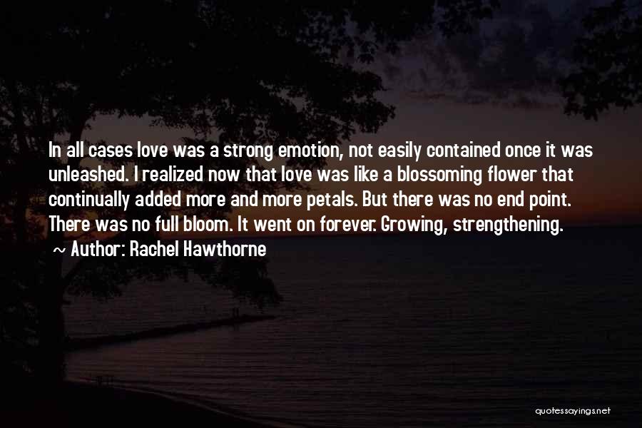 Unleashed Quotes By Rachel Hawthorne