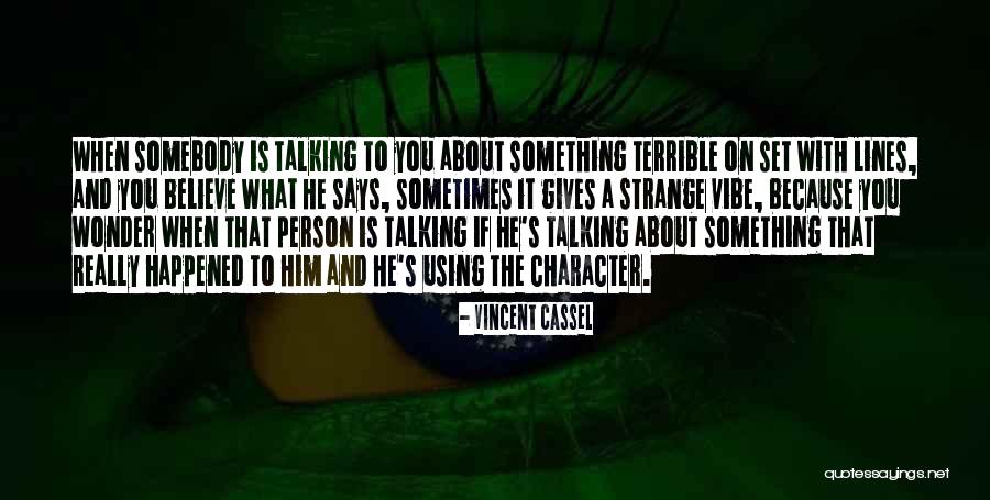 Unless Its Mad Extraordinary Love Quotes By Vincent Cassel Unless Its Mad Extraordinary Love Quotes By Vincent Cassel