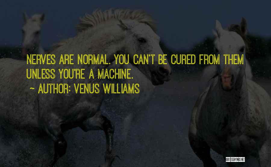 Unless Quotes By Venus Williams