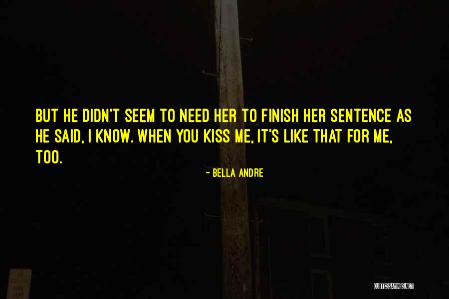 Unless Someone Like You Quote Quotes By Bella Andre Unless Someone Like You Quote Quotes By Bella Andre