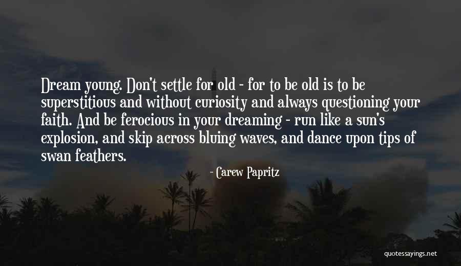 Unless Someone Like You Quote Quotes By Carew Papritz Unless Someone Like You Quote Quotes By Carew Papritz