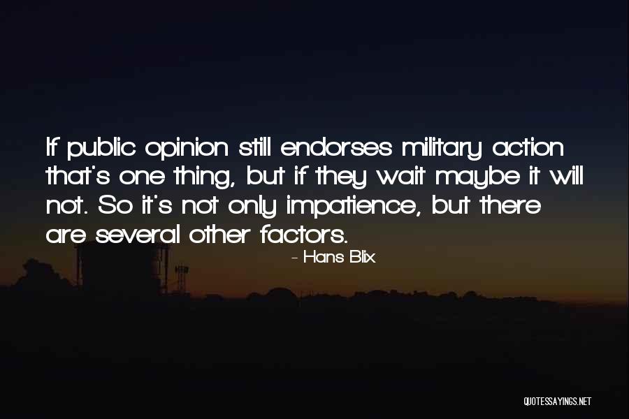 Unlesse Quotes By Hans Blix Unlesse Quotes By Hans Blix