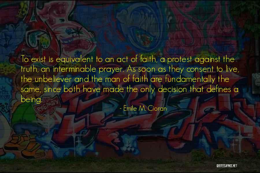 Unlettered Men Quotes By Emile M. Cioran Unlettered Men Quotes By Emile M. Cioran