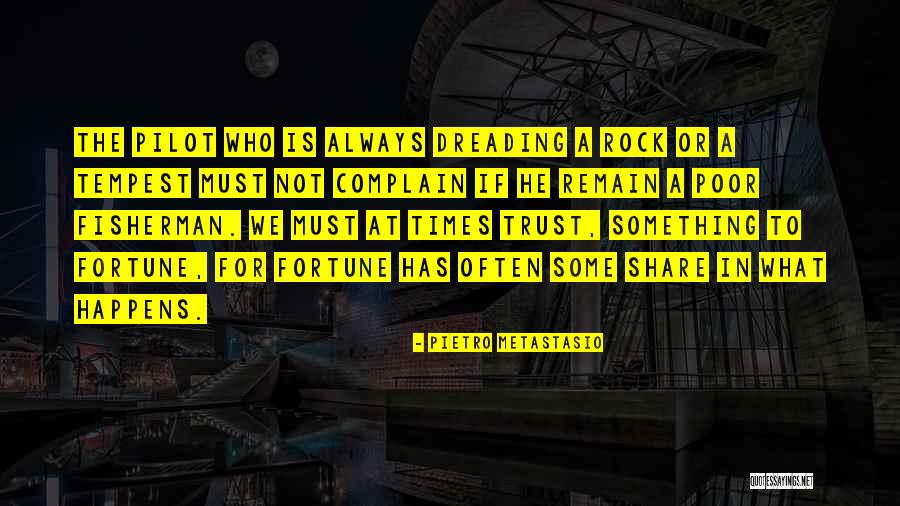 Unlettered Men Quotes By Pietro Metastasio Unlettered Men Quotes By Pietro Metastasio