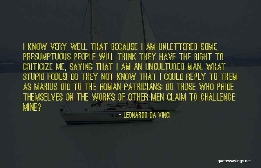Unlettered Quotes By Leonardo Da Vinci Unlettered Quotes By Leonardo Da Vinci