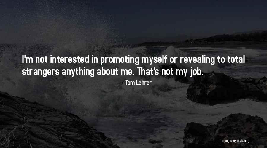 Unlighted Quotes By Tom Lehrer Unlighted Quotes By Tom Lehrer