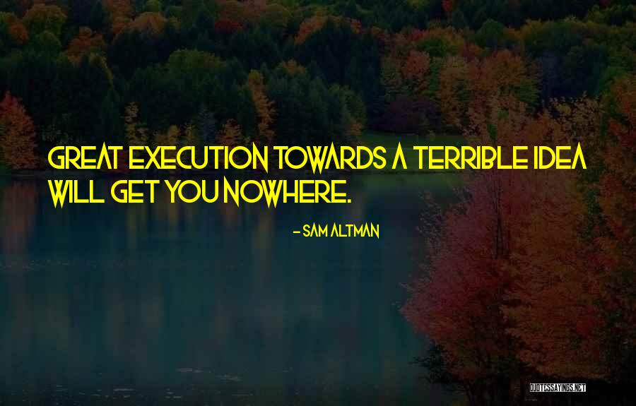 Unlikable Characteristics Quotes By Sam Altman Unlikable Characteristics Quotes By Sam Altman
