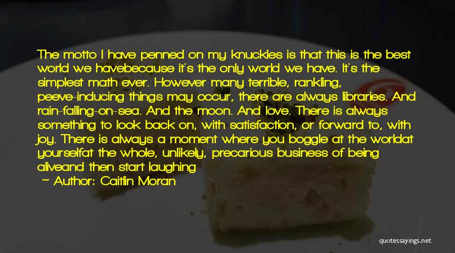 Unlikely Business Quotes By Caitlin Moran Unlikely Business Quotes By Caitlin Moran