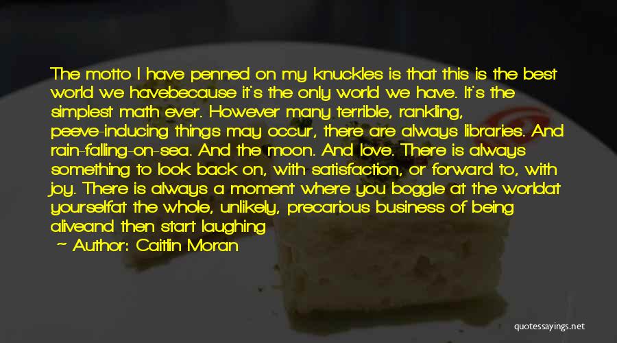 Unlikely Business Quotes By Caitlin Moran