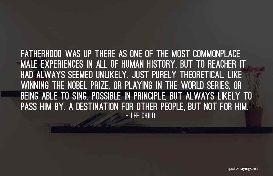 Unlikely People Quotes By Lee Child Unlikely People Quotes By Lee Child