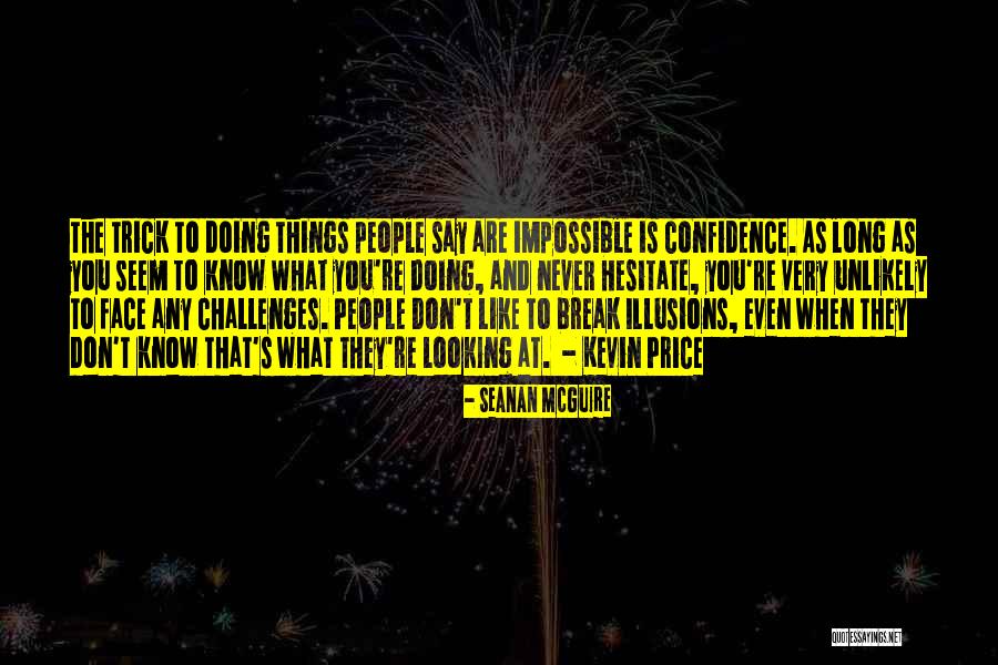 Unlikely People Quotes By Seanan McGuire Unlikely People Quotes By Seanan McGuire