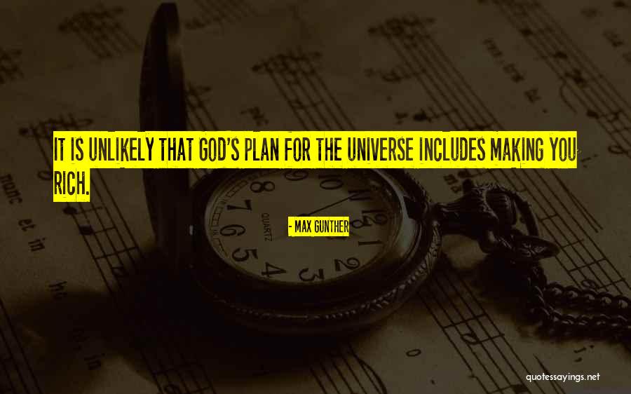 Unlikely Quotes By Max Gunther