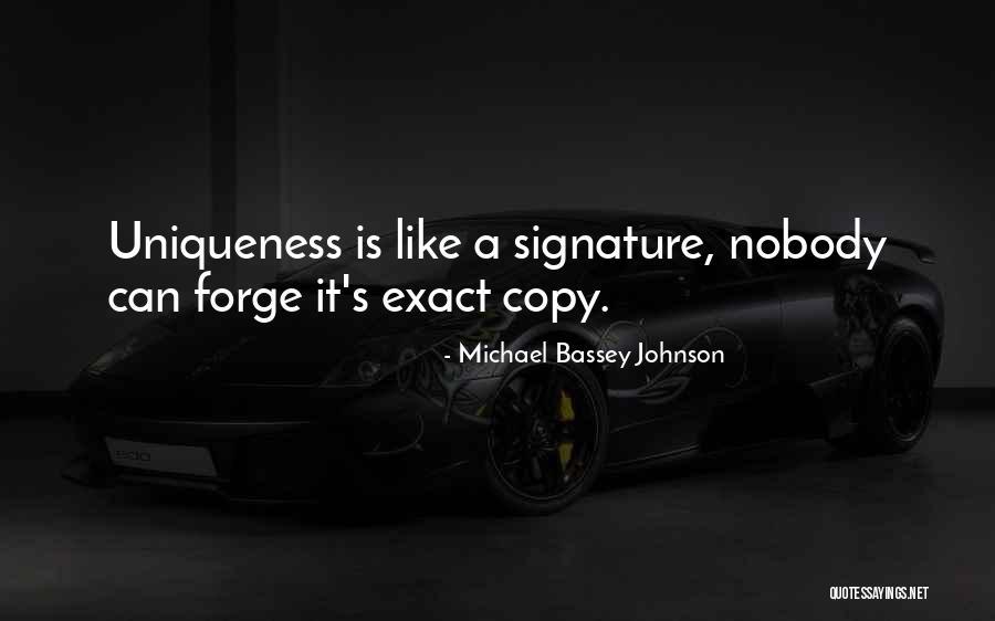 Unlikeness Quotes By Michael Bassey Johnson Unlikeness Quotes By Michael Bassey Johnson
