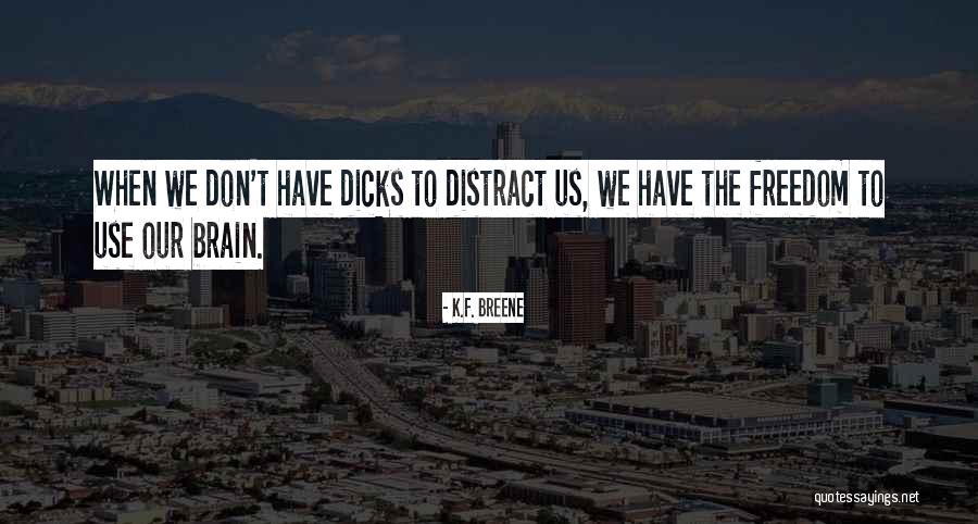 Unlimbering Quotes By K.F. Breene Unlimbering Quotes By K.F. Breene