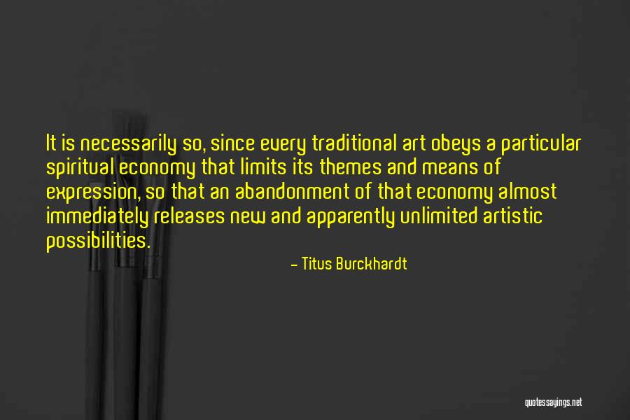 Unlimited Possibilities Quotes By Titus Burckhardt Unlimited Possibilities Quotes By Titus Burckhardt