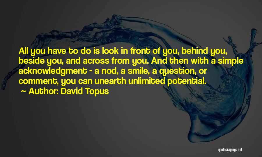Unlimited Potential Quotes By David Topus