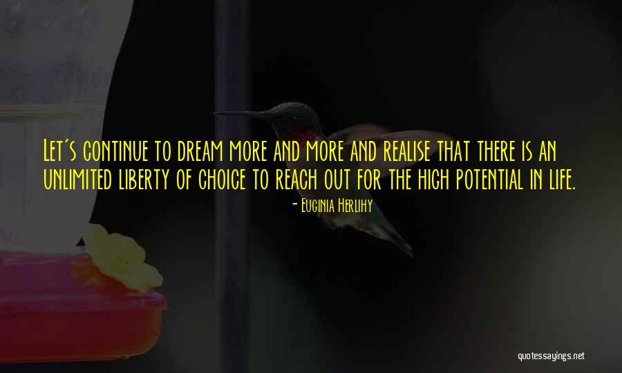 Unlimited Potential Quotes By Euginia Herlihy Unlimited Potential Quotes By Euginia Herlihy