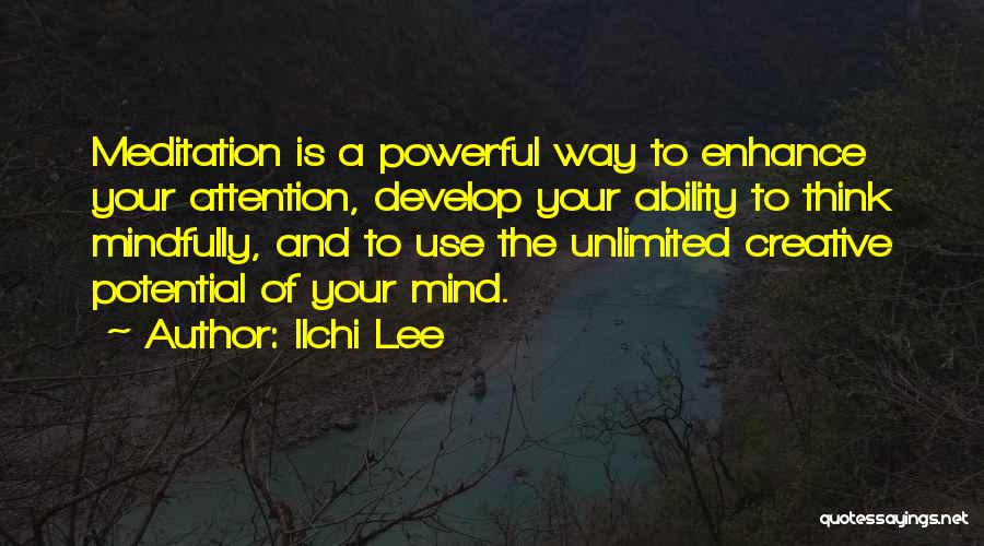 Unlimited Potential Quotes By Ilchi Lee