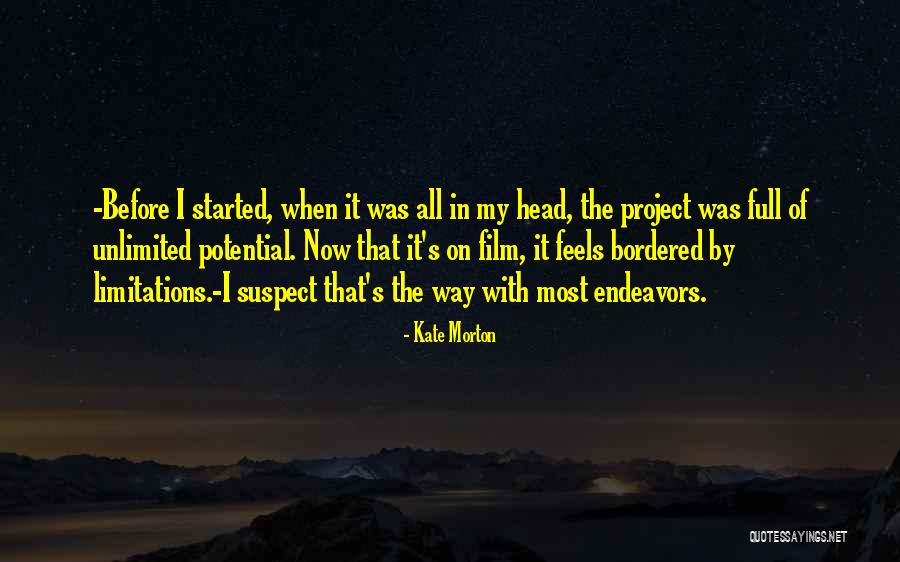 Unlimited Potential Quotes By Kate Morton Unlimited Potential Quotes By Kate Morton