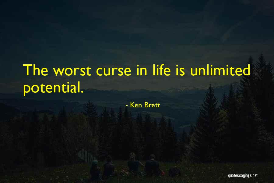 Unlimited Potential Quotes By Ken Brett