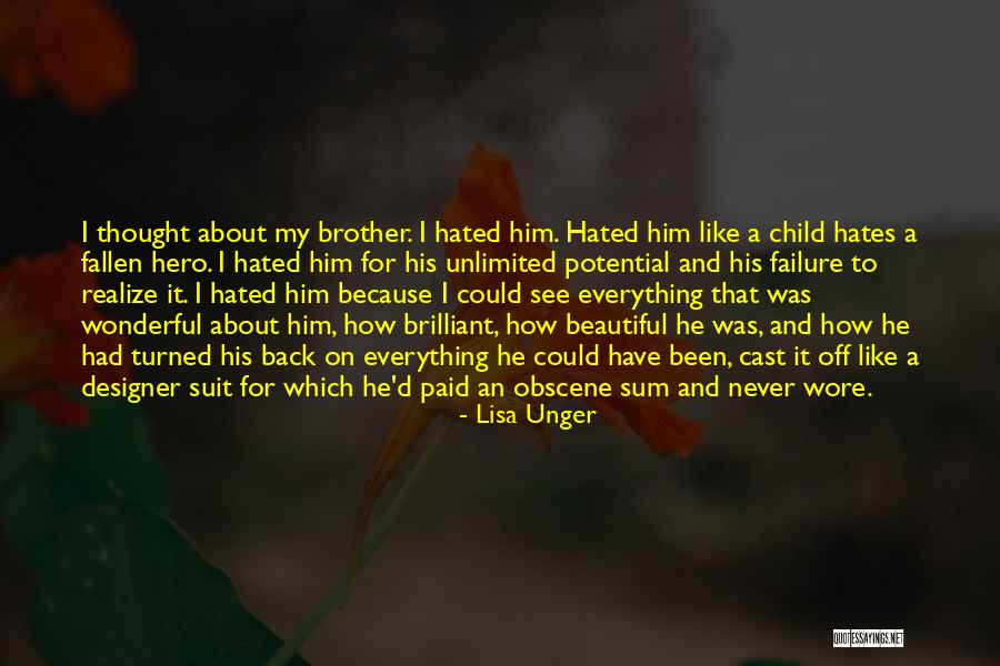 Unlimited Potential Quotes By Lisa Unger Unlimited Potential Quotes By Lisa Unger