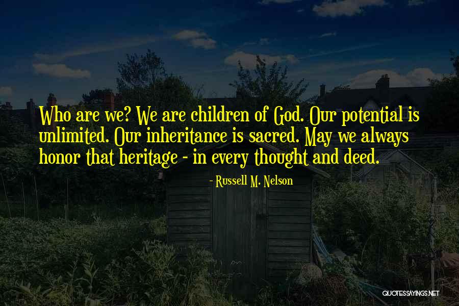 Unlimited Potential Quotes By Russell M. Nelson Unlimited Potential Quotes By Russell M. Nelson