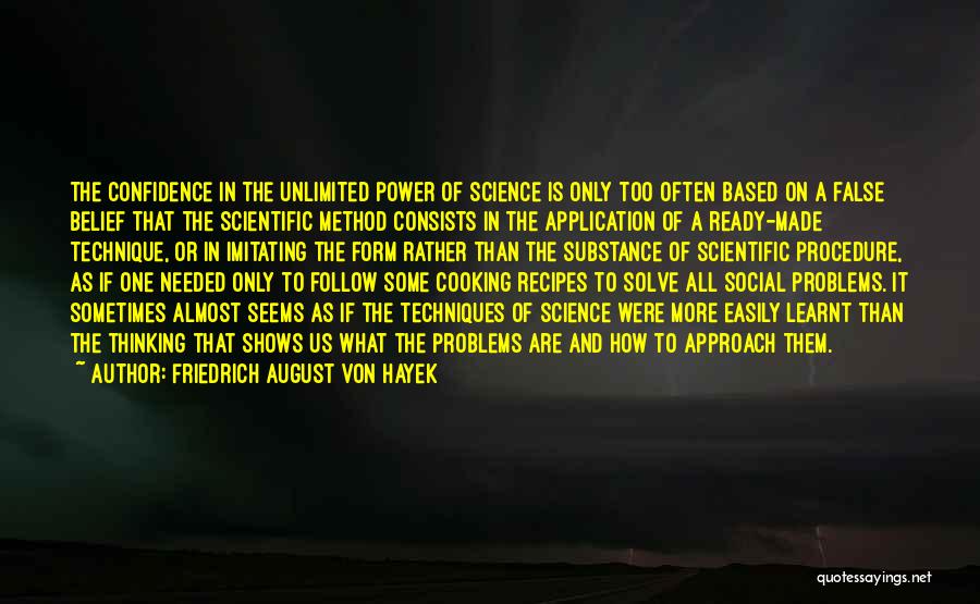 Unlimited Power Quotes By Friedrich August Von Hayek