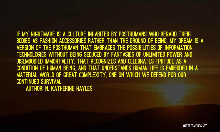 Unlimited Power Quotes By N. Katherine Hayles