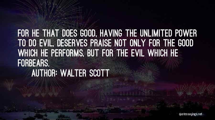 Unlimited Power Quotes By Walter Scott