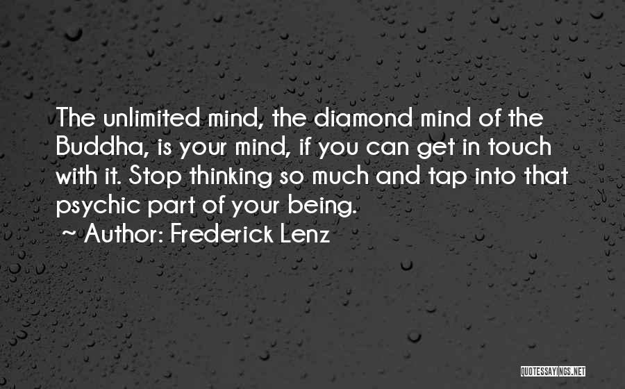 Unlimited Thinking Quotes By Frederick Lenz