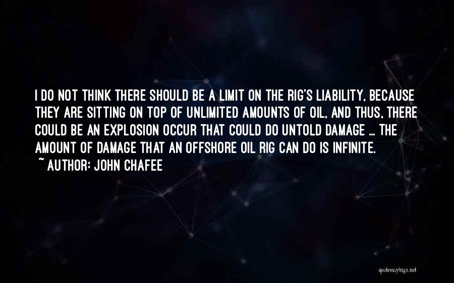 Unlimited Thinking Quotes By John Chafee