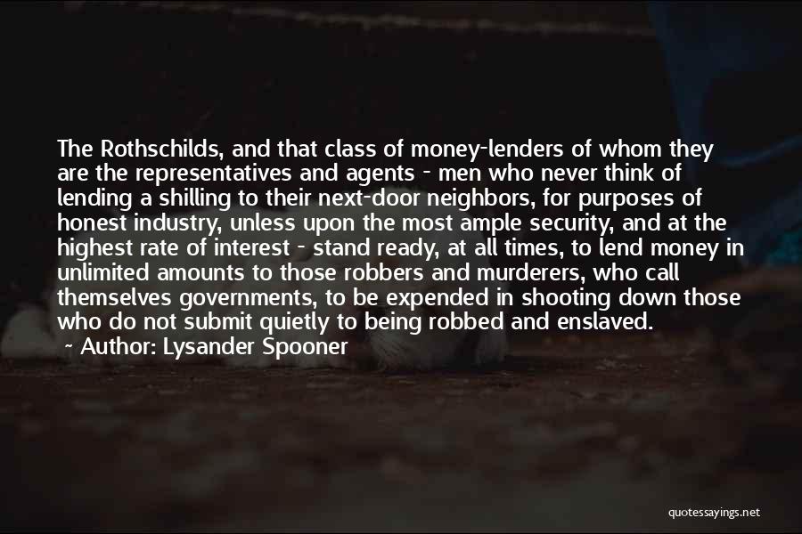 Unlimited Thinking Quotes By Lysander Spooner