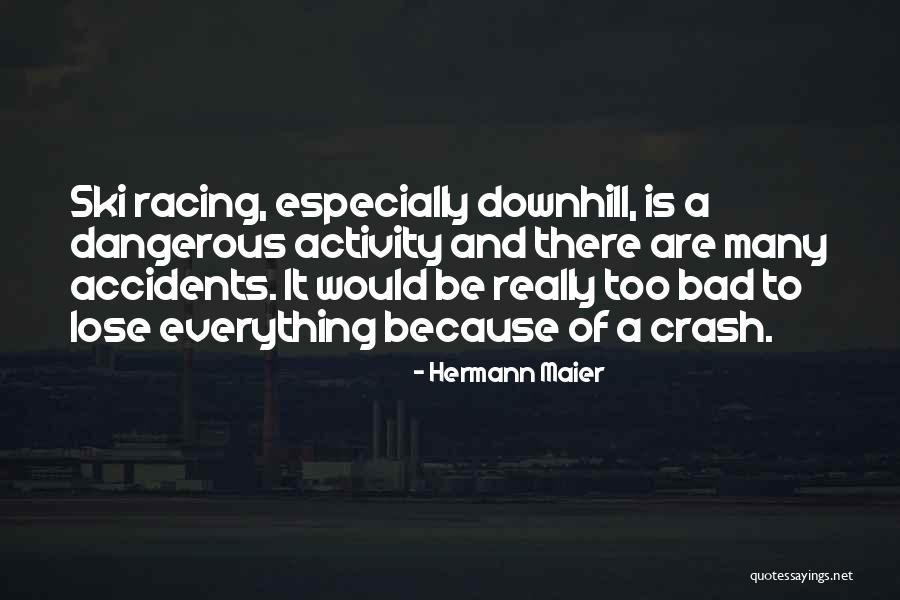 Unlinked Pixelmon Quotes By Hermann Maier Unlinked Pixelmon Quotes By Hermann Maier