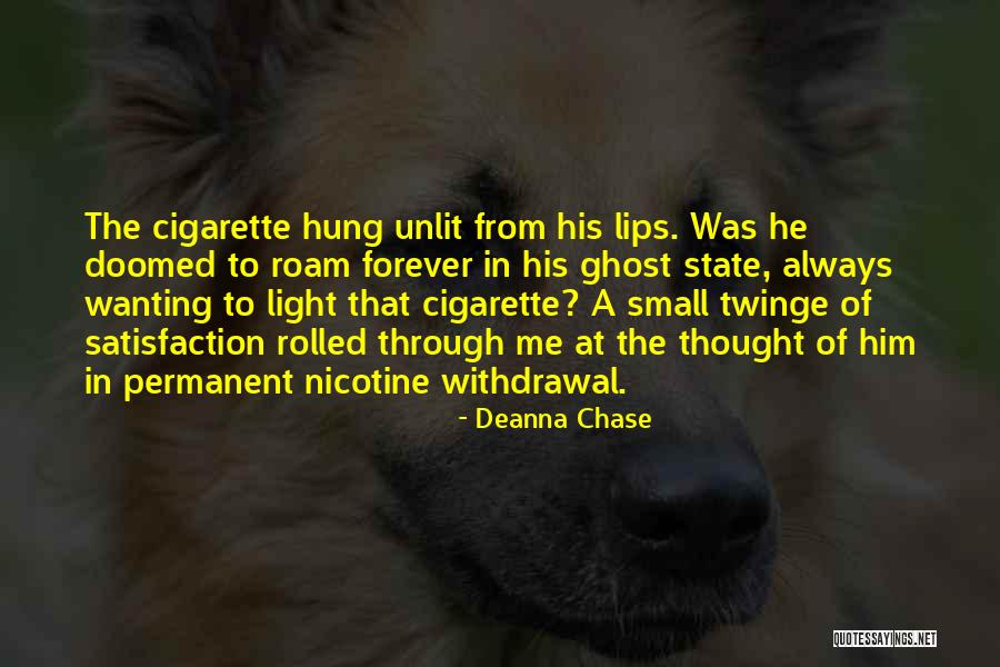 Unlit Quotes By Deanna Chase Unlit Quotes By Deanna Chase