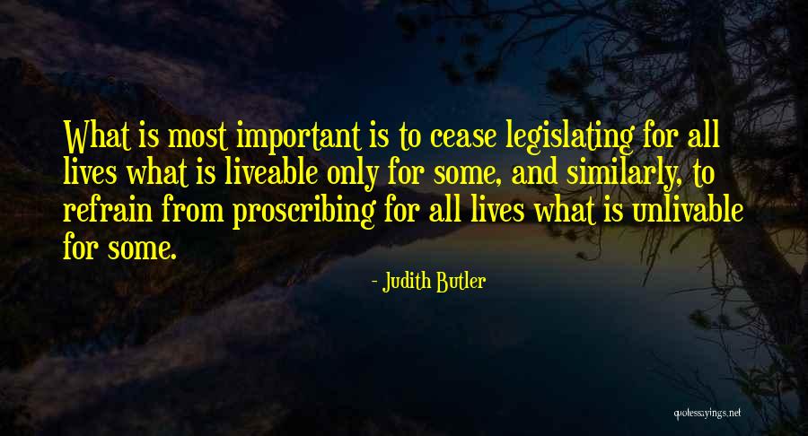 Unlivable Quotes By Judith Butler Unlivable Quotes By Judith Butler