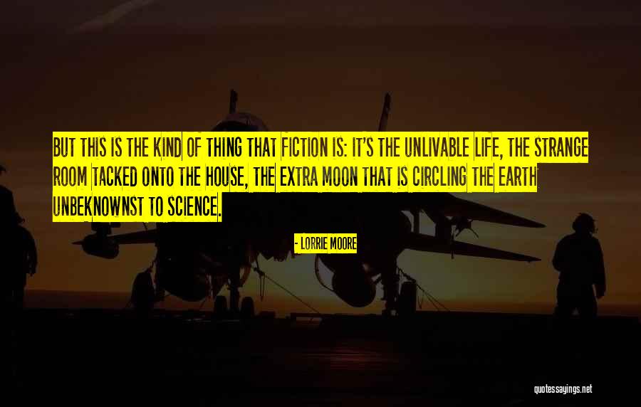 Unlivable Quotes By Lorrie Moore Unlivable Quotes By Lorrie Moore