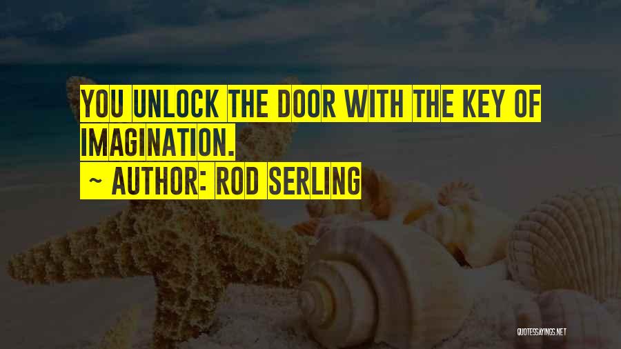 Unlock Door Quotes By Rod Serling