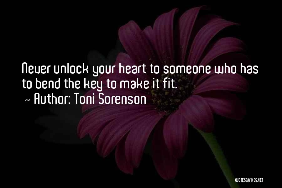 Unlock Heart Quotes By Toni Sorenson