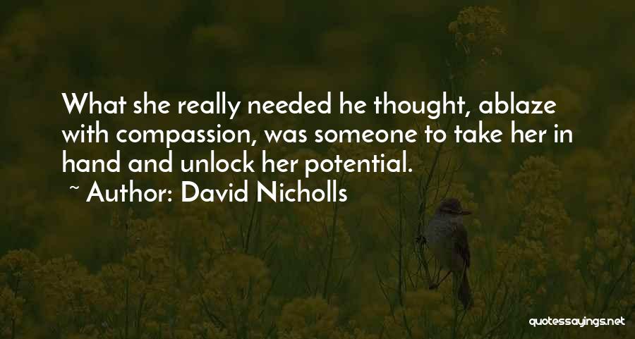 Unlock Your Potential Quotes By David Nicholls