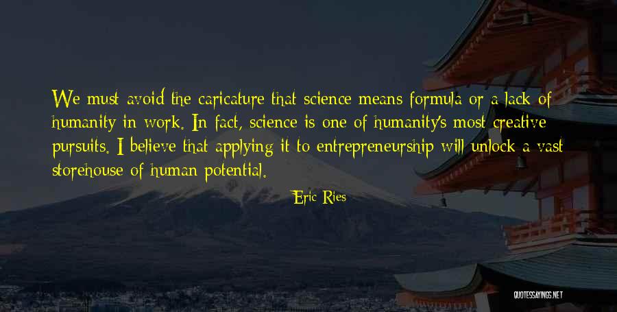 Unlock Your Potential Quotes By Eric Ries Unlock Your Potential Quotes By Eric Ries