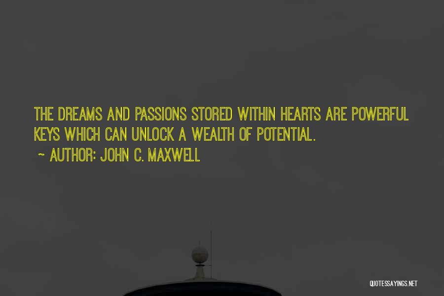 Unlock Your Potential Quotes By John C. Maxwell