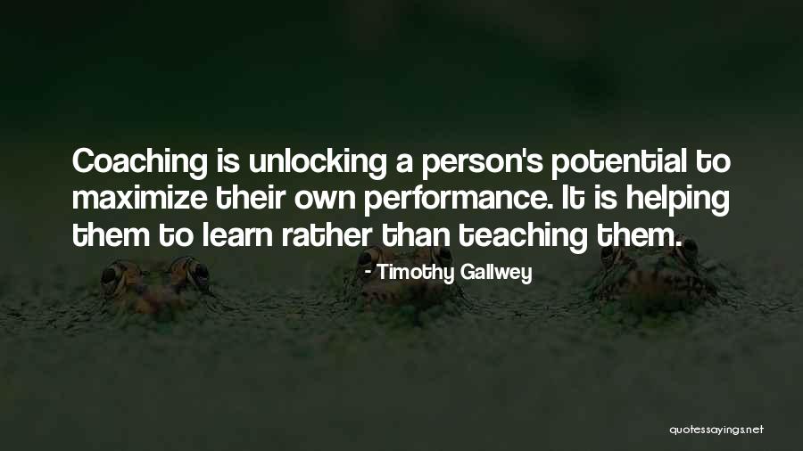Unlocking Your Potential Quotes By Timothy Gallwey Unlocking Your Potential Quotes By Timothy Gallwey