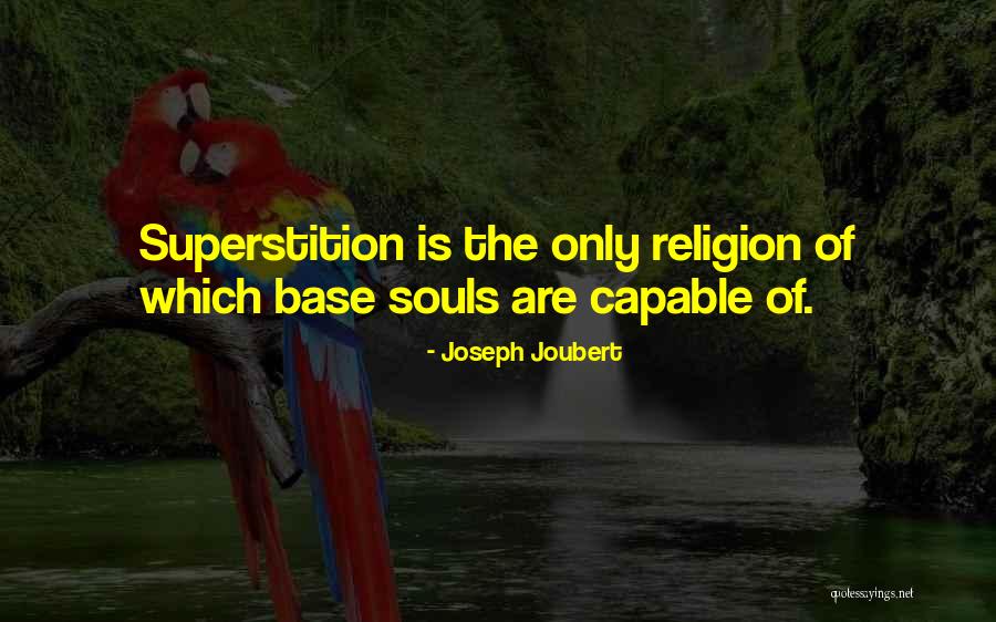 Unlonely John Quotes By Joseph Joubert Unlonely John Quotes By Joseph Joubert