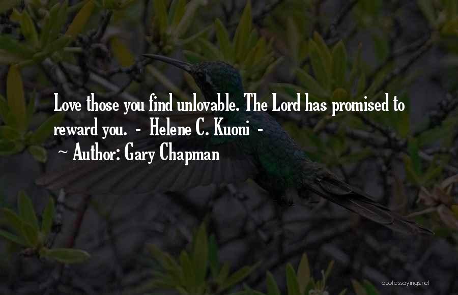 Unlovable Quotes By Gary Chapman
